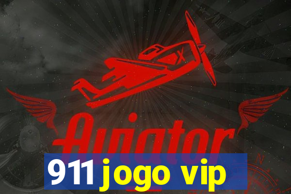 911 jogo vip